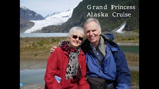Grand Princess, Alaska Cruise