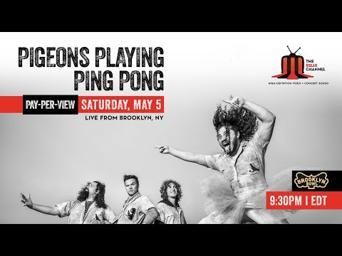 Pigeons Playing Ping Pong :: Brooklyn Bowl :: 5/5/18 :: Set 1 Opener [ SNEAK PEEK! ]