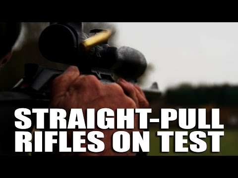 Straight-Pull Rifle Test Straight-Pull Rifle Test