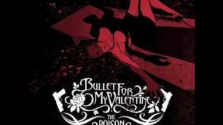 Bullet For My Valentine - My Fist, Your Mouth, Her Scars
