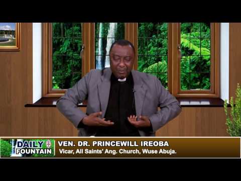 DAILY FOUNTAIN OF 25TH JUNE 2017-  VEN. IREOBA