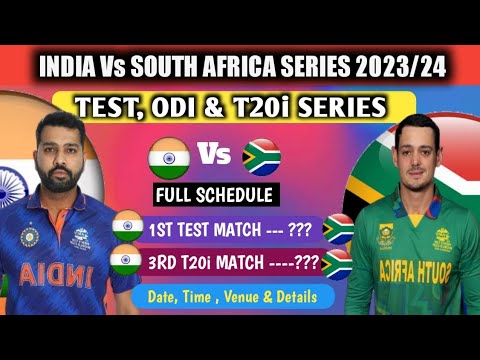 India Vs South Africa Series 2023/24 Full Schedule || IND Vs SA 2023/24  Fixtures || Cricket Update