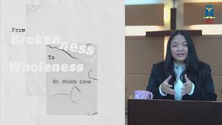 Stella Liow - From Brokenness to Wholeness