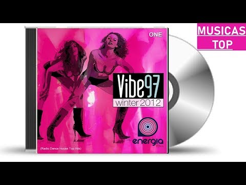 Vibe 97 Fm Winter 2012 One (Radio Dance House Top Hits)