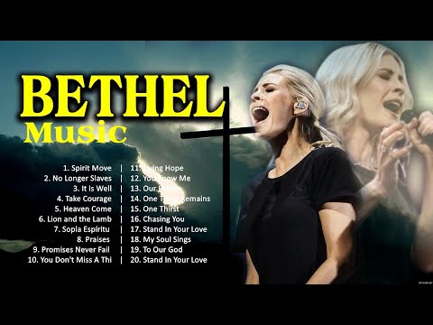 Bethel Music Goodness Of God Top 100 Gospel Worship Songs   Ultimate Bethel Music Playlist #1675