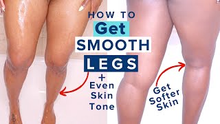How to Get Smooth Legs & EVEN Skin Tone All Over + Reduce Stretch Marks, Cellulite & Razor Bumps