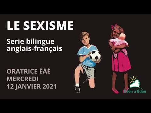 2022 EAE Bilingual Presentation: 1. MES - Sexism Part 1 - 04/03/2022