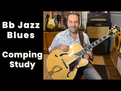 Bb Jazz Blues Comping Study #2 for Jazz Guitar