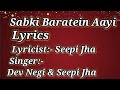 Sabki Baaratein Aayi Song Lyrics Zaara Yesmin Parth Samthaan Dev Negi Seepi Jha Raaj