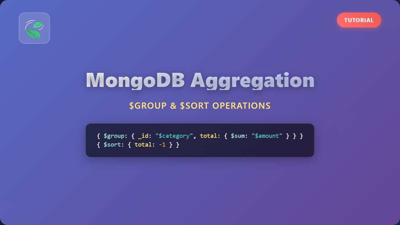 MongoDB Aggregation: Grouping & Sorting Data with $group and $sort