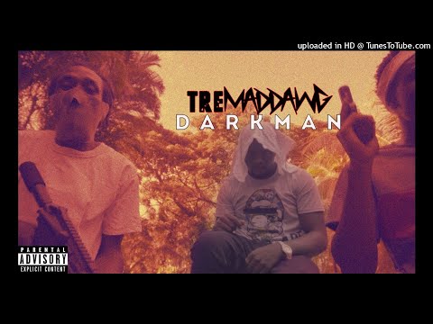 Tre Maddawg - Darkman (Official Audio)
