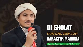 Download lagu tgh Muzayyin Shobri, DI SHOLAT YANG LIMA CERMINAN KARAKTER MANUSIA mp3 Download lagu tgh Muzayyin Shobri, DI SHOLAT YANG LIMA CERMINAN KARAKTER MANUSIA mp3