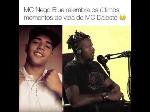 Mc Nego Blue relembra os últimos momentos de vida de Mc daleste