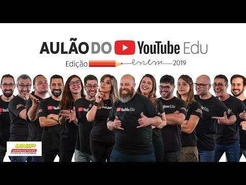 Aulão do YouTube Edu Edição ENEM 2019  | #ENEMnoYouTubeEDU