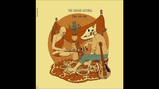 The Grand Astoria - Then You Win (EP 2013)