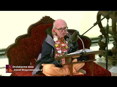 Drutakarma Prabhu - SB 3-12-6 - 1-25-23