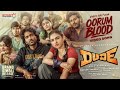 Oorum Blood | Dude | Pradeep Ranganathan, Mamitha | Sai Abhyankkar| Keerthiswaran|Pall Dabba| Mythri