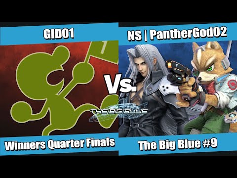 The Big Blue #9 Winners Quarter Finals - GID01 (G&W) vs NS | PantherGod02 (Fox, Sephiroth)