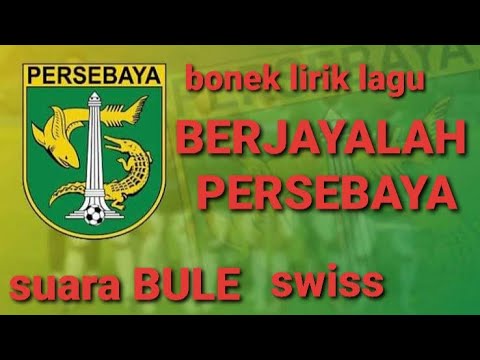 BONEK LIRIK LAGU "BERJAYALAH PERSEBAYA " #persebaya #bonek