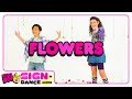 KIDZ BOP Sign + Dance Along - Flowers (ASL Version)