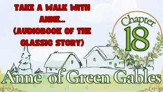 Chapter 18 Anne to the Rescue Anne of Green Gables classic audiobook, voice acting, all ages, drama