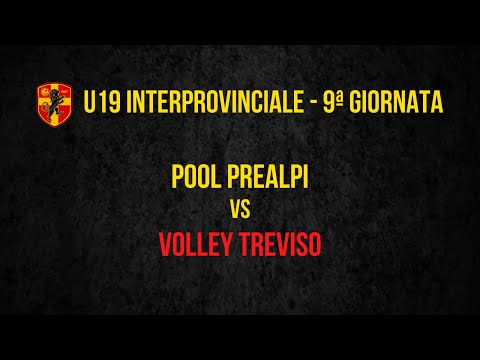 UNDER 19: POOL PREALPI - VOLLEY TREVISO