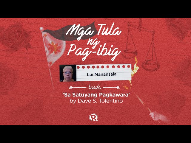 [WATCH] Mga tula ng pag-ibig: Lui Manansala reads Dave S. Tolentino’s ‘Sa Satuyang Pagkawara’