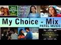 my choice mix by :-  VM Patel music | Vol - 1#oldisgold #oldsong