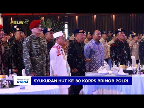 DANKOR BRIMOB TEGASKAN DUKUNGAN TERHADAP PROGRAM PEMERINTAH PADA SYUKURAN HUT KE-80 KORPS BRIMOB