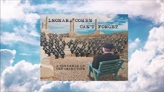 Leonard Cohen - I Can't Forget