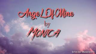 Monica - Angel Of Mine (Official Lyric Video)