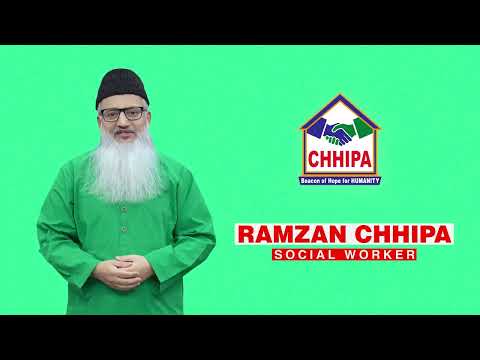 GIVE YOUR ZAKAT & DONATIONS TO CHHIPA WELFARE