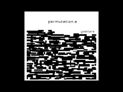 Ynaktera - Back and Forth - Permutation.a [ Stochastic Resonance - SR001 ]