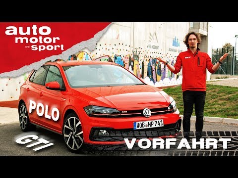 VW Polo GTI (2018): In 7 Schritten zum perfekten Review - Vorfahrt I auto motor und sport channel