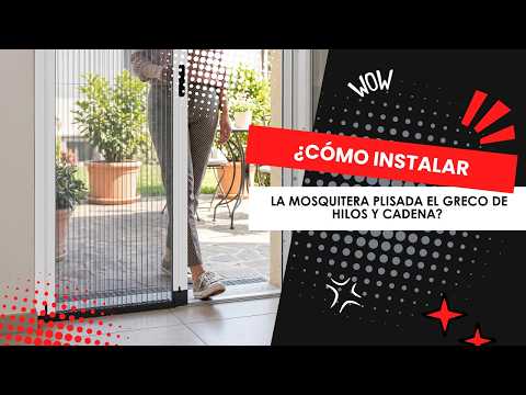 Cómo instalar Mosquitera El Greco