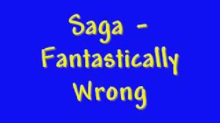Saga - Fantastically Wrong