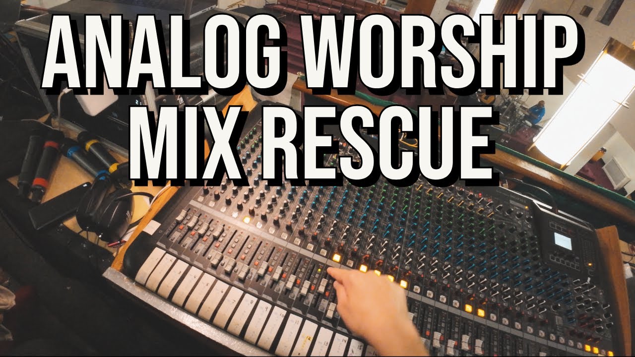 Fixing An Analog Church Mix | Mixdown Meltdown Ep 8