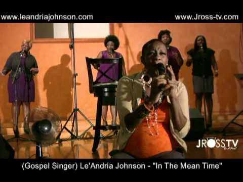 James Ross @ Le'Andria Johnson - "In The Mean Time" - Live In The LOU!!! - www.Jross-tv.com