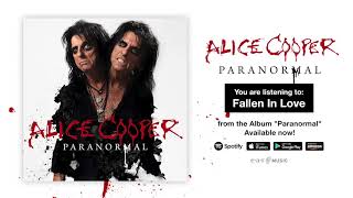 Alice Cooper &quot;Fallen In Love&quot; Official Full Song Stream - Album &quot;Paranormal&quot; OUT NOW!