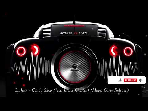 In the Car 17 (CryJaxx - Candy Shop (feat. Junior Charles) (Magic Cover Release))