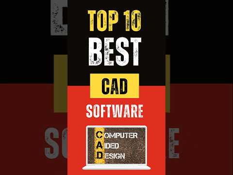 Top 10 Best CAD Software for Designers and Engineers in 2024