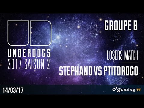 Stephano vs PtitDrogo ZvP - Underdogs 2017 Saison 2 - Groupe B Losers match - Starcraft II
