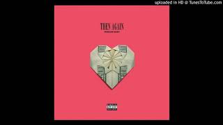 Roscoe Dash - Then Again