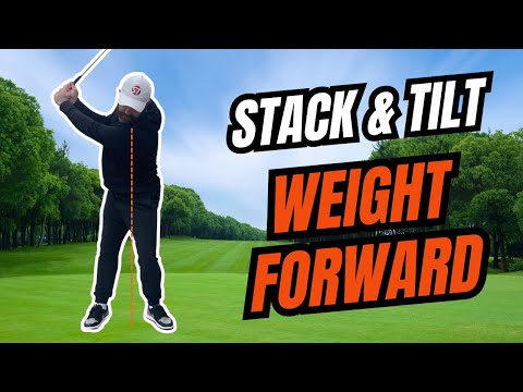 Stack & Tilt - Weight Forward