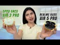 Best TWS Under 5000 Realme Buds Air 5 Pro VS OPPO Enco Air 3 Pro