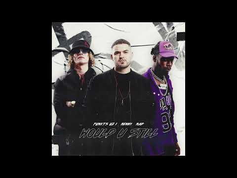 Punkts uz I pied. MAD & Henny - Would U Still