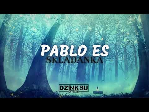 ❤️PABLO ES🎵SKŁADANKA🎵❤️