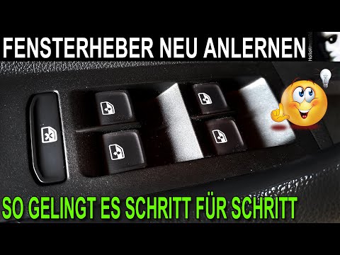 Fensterheber neu anlernen Endpunkte programmieren Totpunkte neu setzen Anleitung zum selbst machen