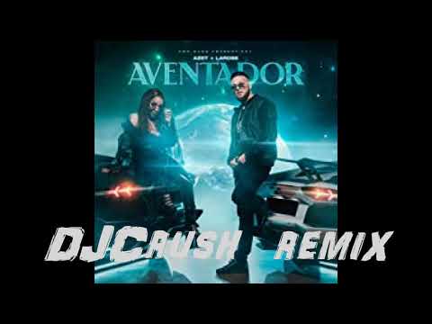 AZET X LAROSE - AVENTADOR (DJCrush Remix)