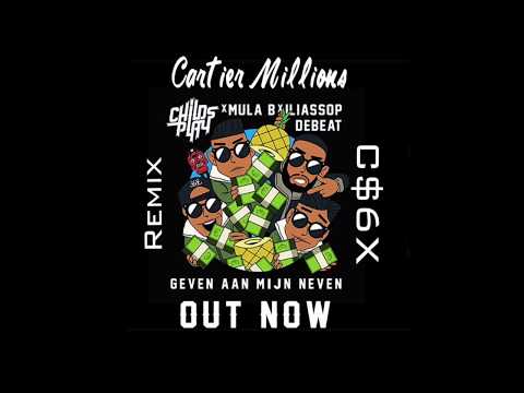 Childsplay ft Mula B - Geven aan mijn neven (Cartier Millions Remix)